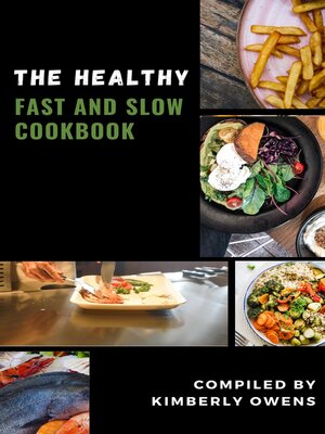 cover image of THE HEALTHY FAST AND SLOW COOKBOOK